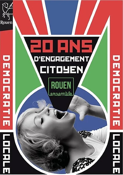 Affiche de Rouen Ensemble consacrée aux vingt ans d’engagement citoyen et à la démocratie locale.